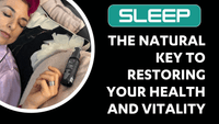 Sleep: The Natural Key to Restoring Your Health and Vitality