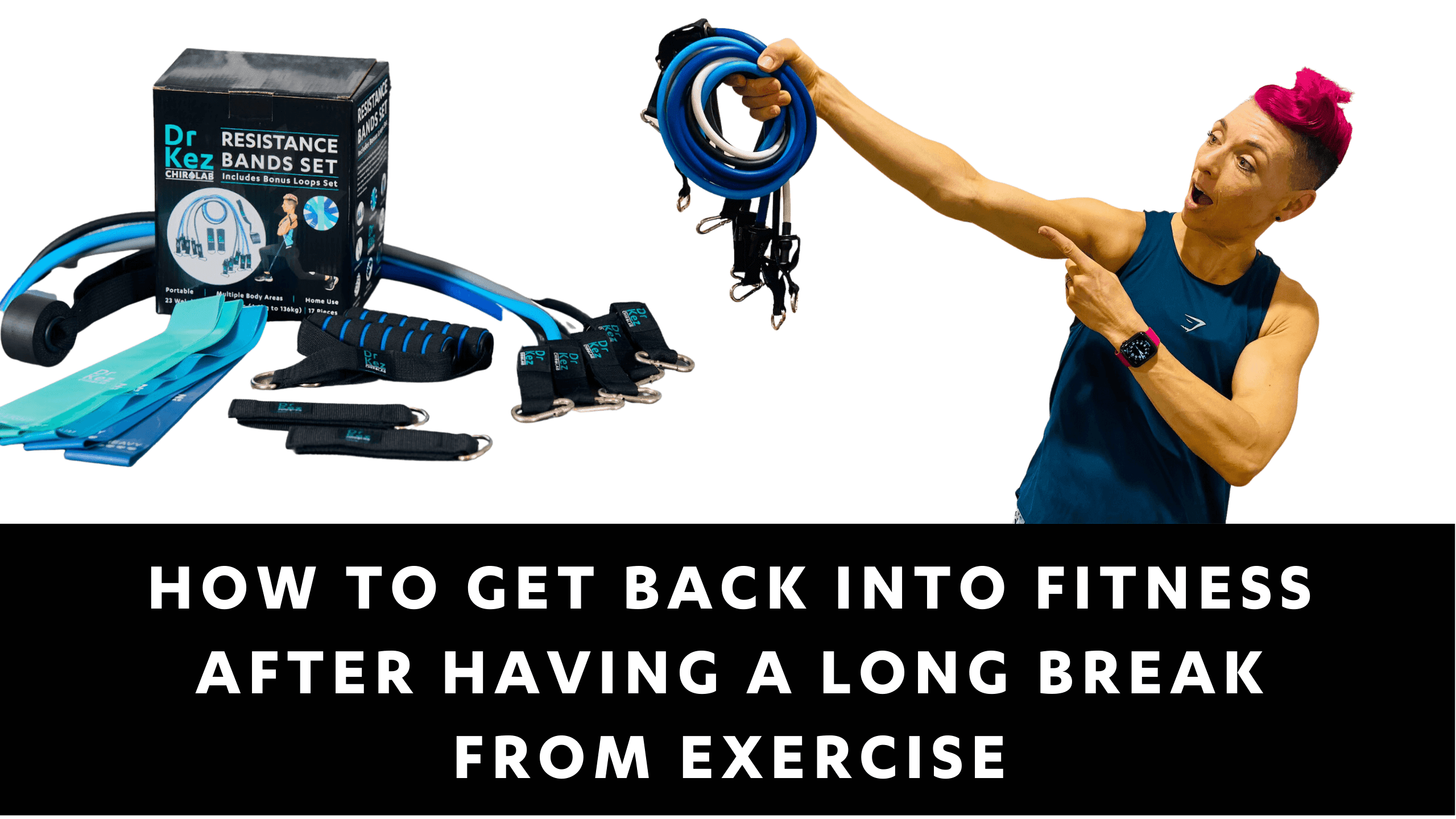 How To Get Back Into Fitness After A Long Break