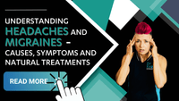 Understanding Headaches: Natural Migraine and Headache Relief at Home