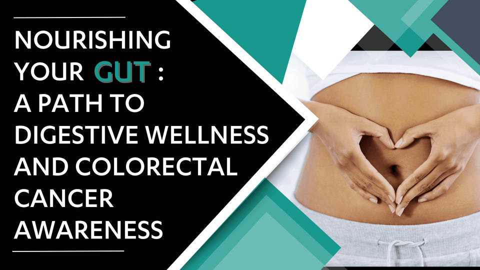 Dr Kez ChiroLab Nourish your Gut Bowel Bleeding Colorectal cancer awareness