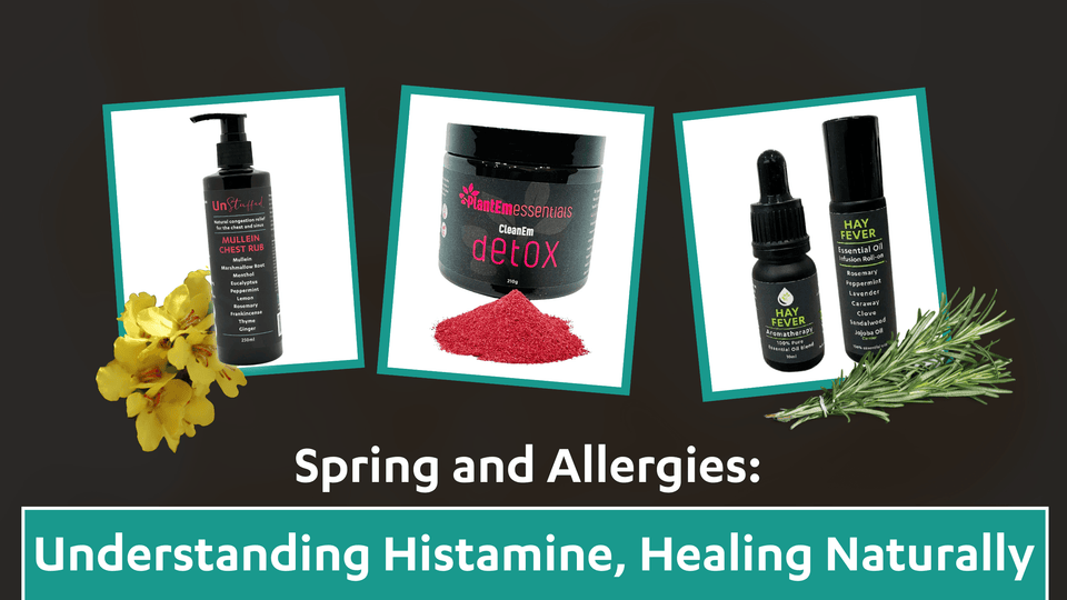 Spring and Allergies: Understanding Histamine, Healing Naturally