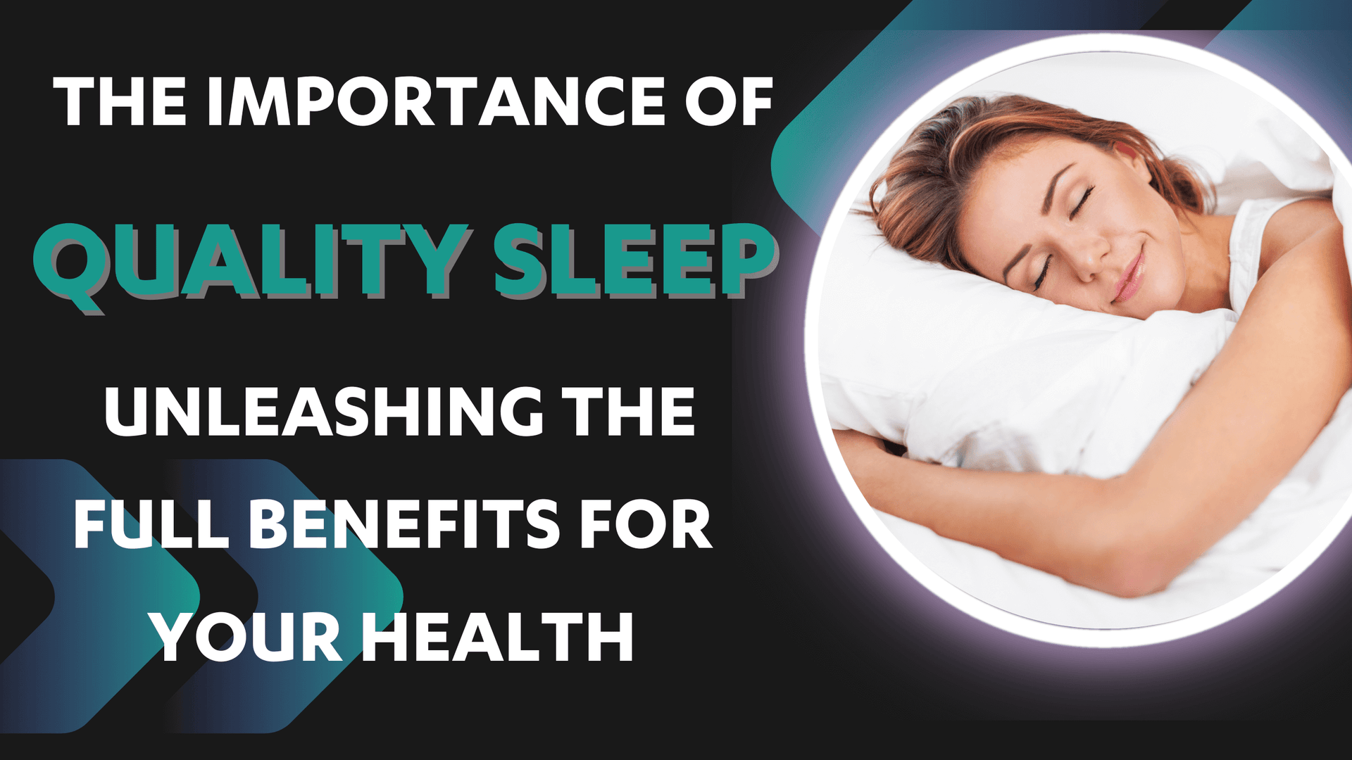 The importance of quality sleep