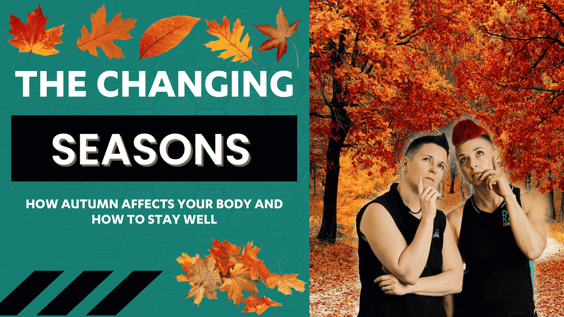 Dr Kez Chirolab The changing seasons How Autumn affects your body and how to stay well