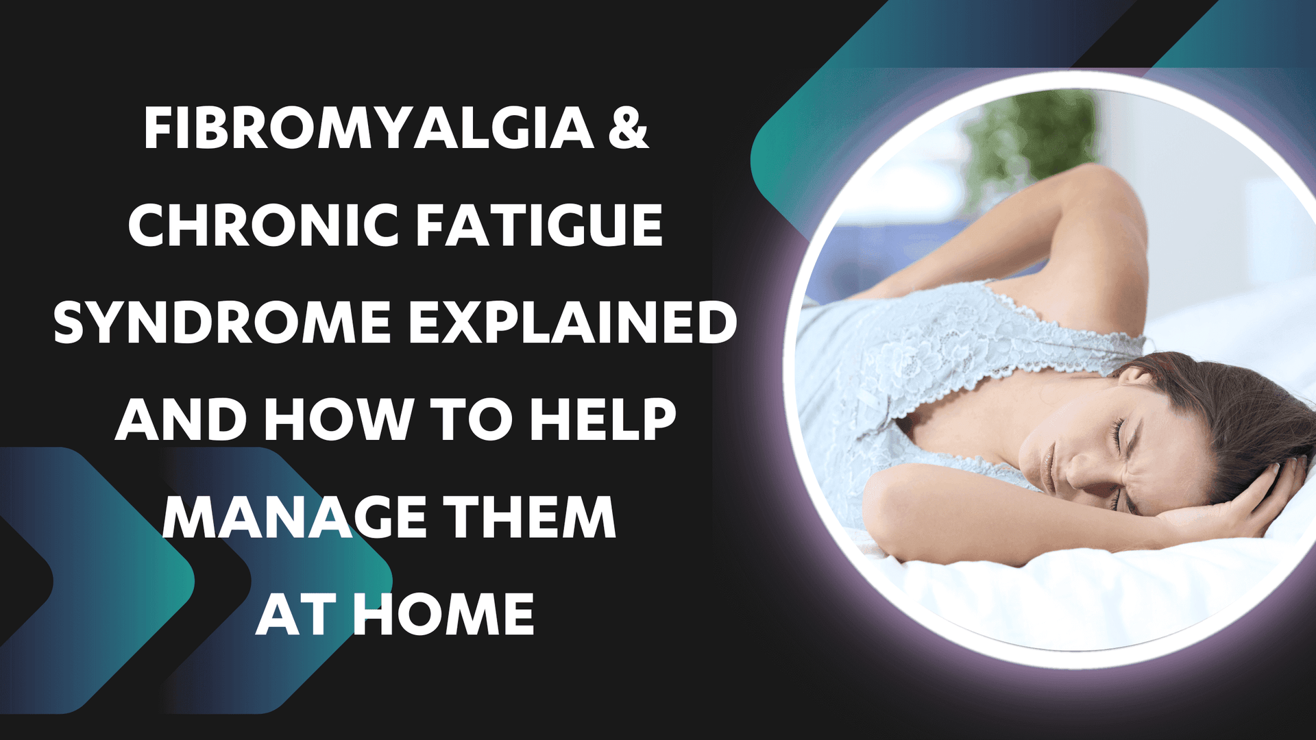 Dr Kez ChiroLab Chronic Fatigue Syndrome Myalgic Encephalitis Fibromyalgia Manage at home